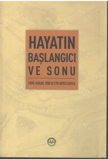 Hayatın Başlangıcı ve Sonu